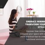 5 Simple Steps to Transform Your Home with Minimal Interior Design